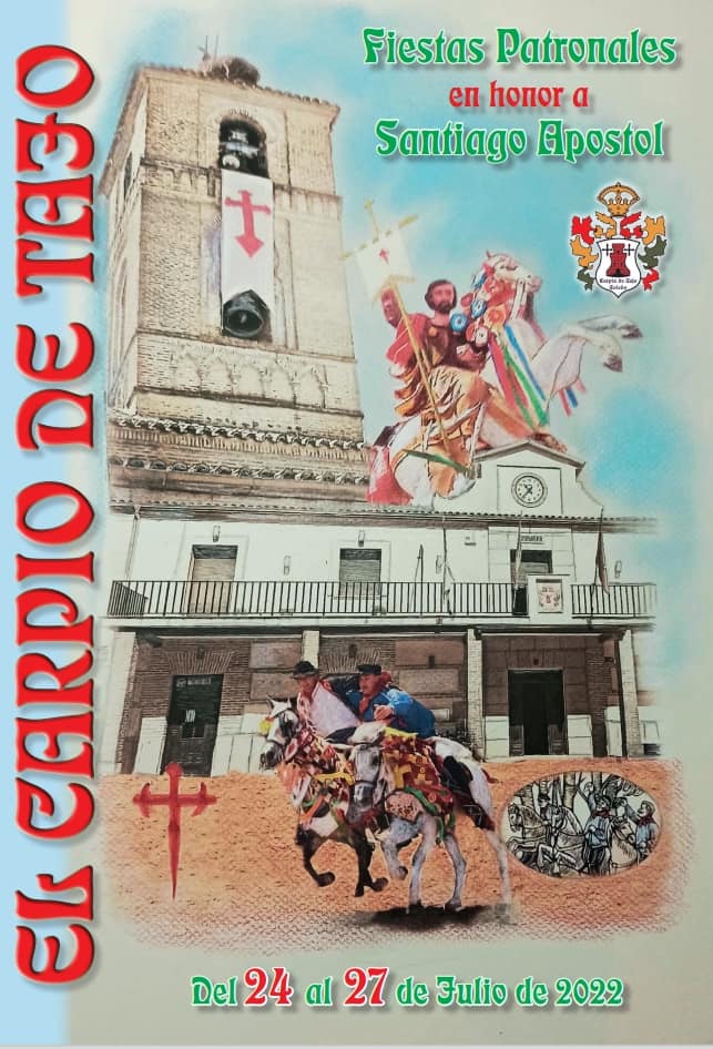Fiestas patronales en honor a Santiago Apóstol 2022 El Carpio de Tajo